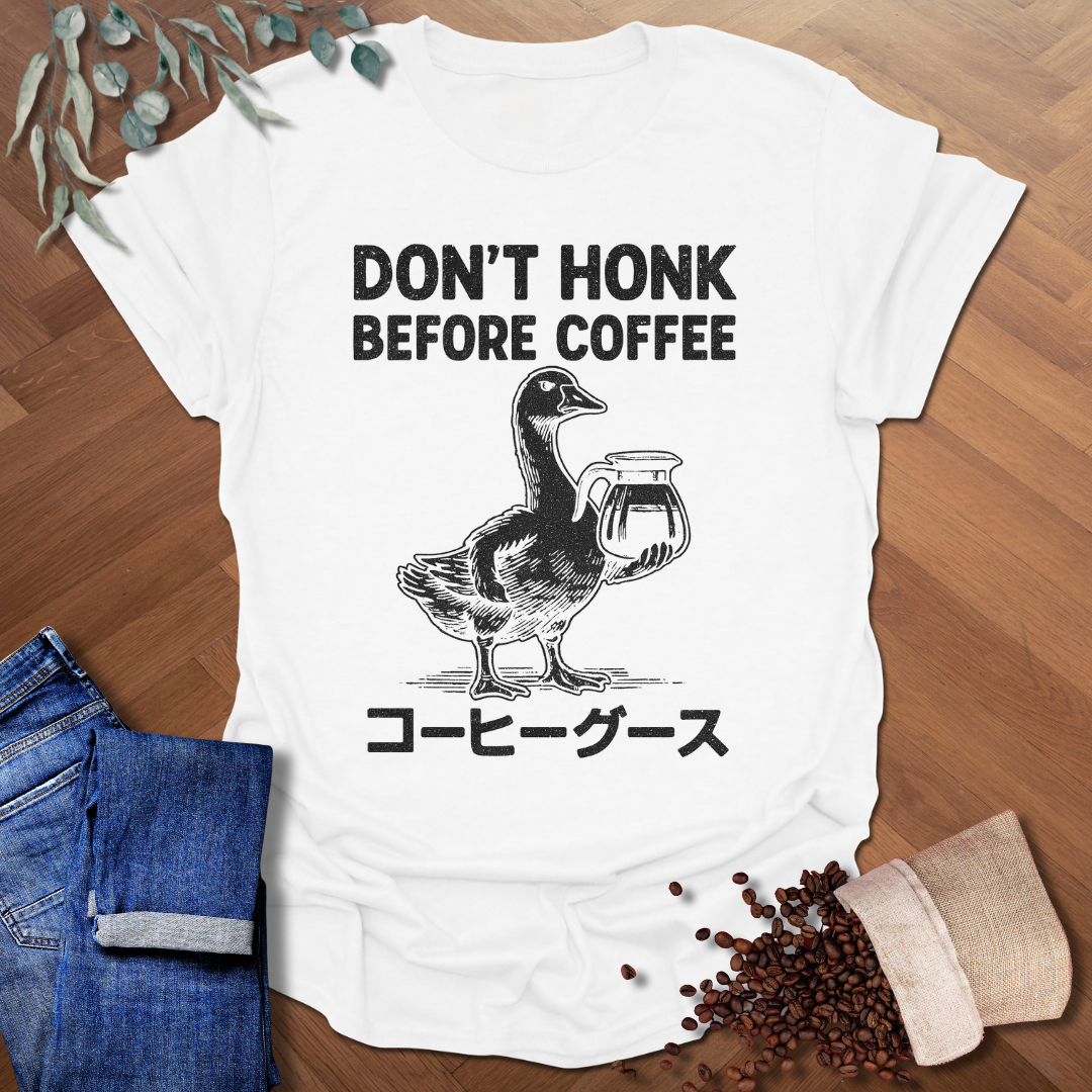 Don't Honk T-Shirt