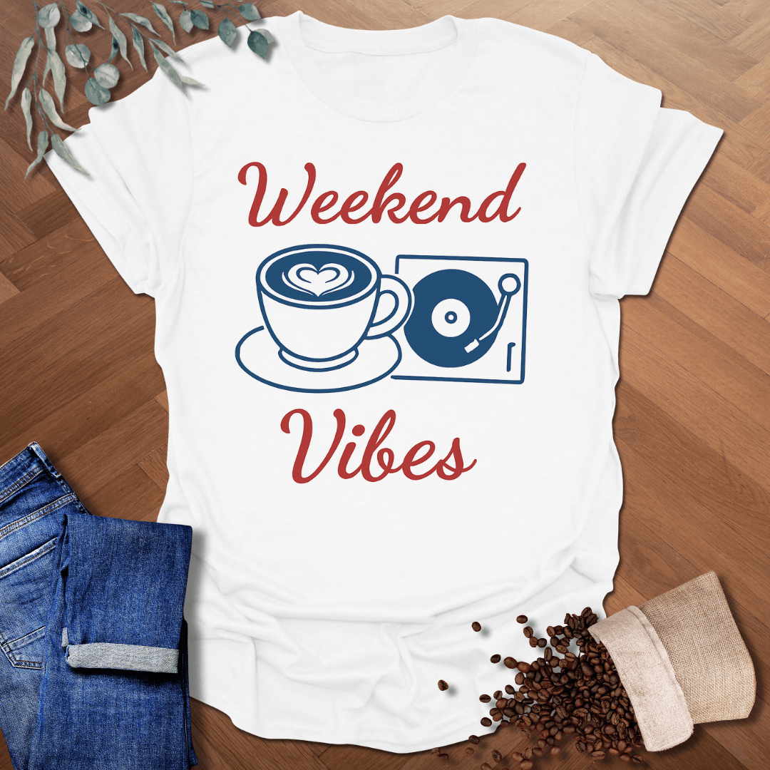 Weekend Vibes T-Shirt