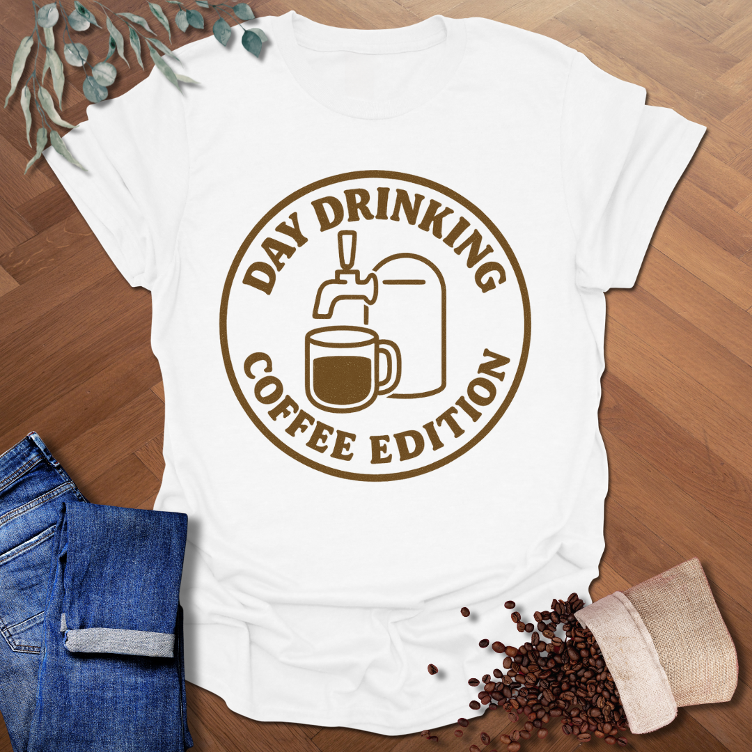 Day Drinking T-Shirt