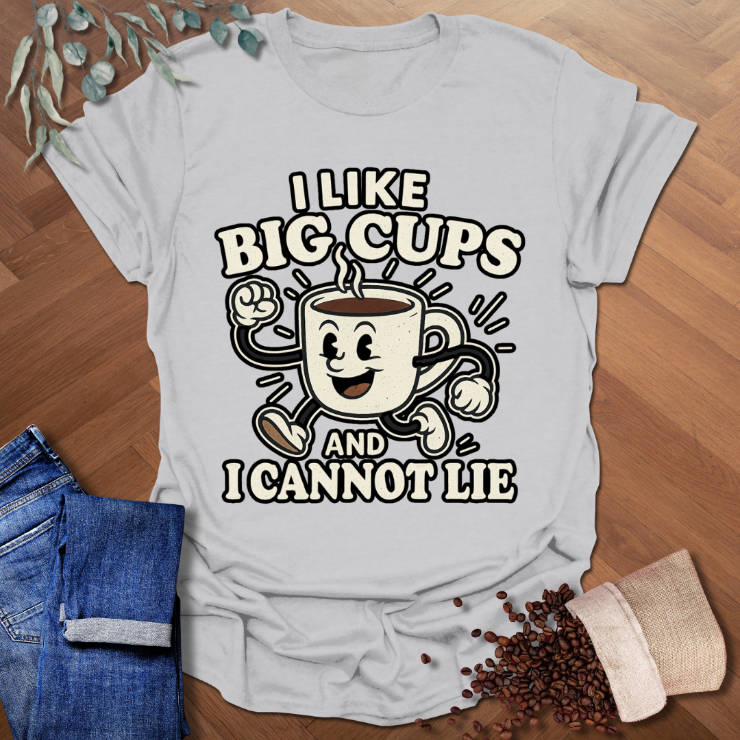 Big Cups T-Shirt