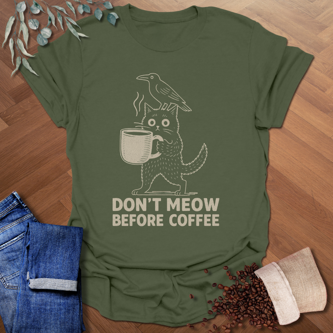 Don't Meow T-Shirt