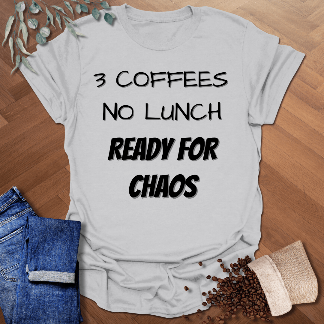 3 Coffees No Lunch T-Shirt