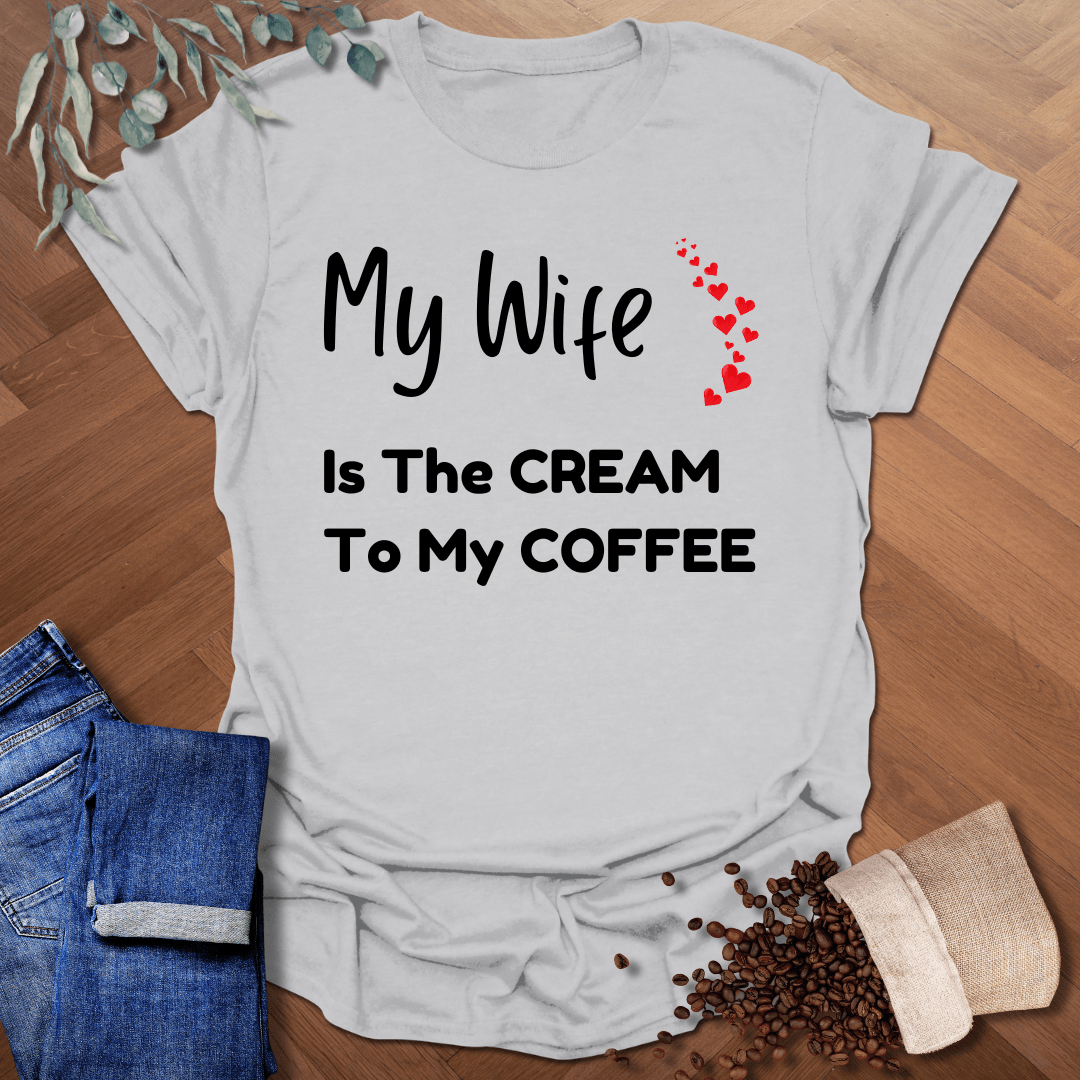 My Wife T-Shirt