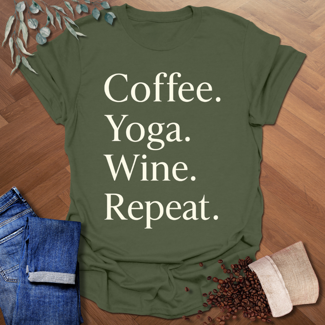 Coffee Yoga Wine Repeat T-Shirt
