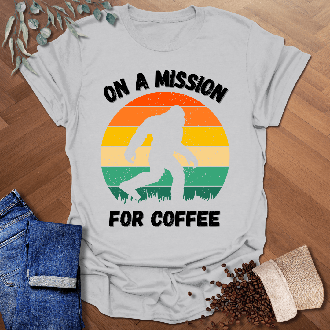 On A Mission For Coffee T-Shirt
