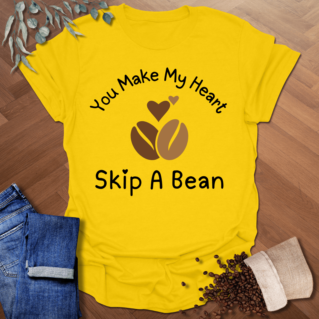 You Make My Heart T-Shirt