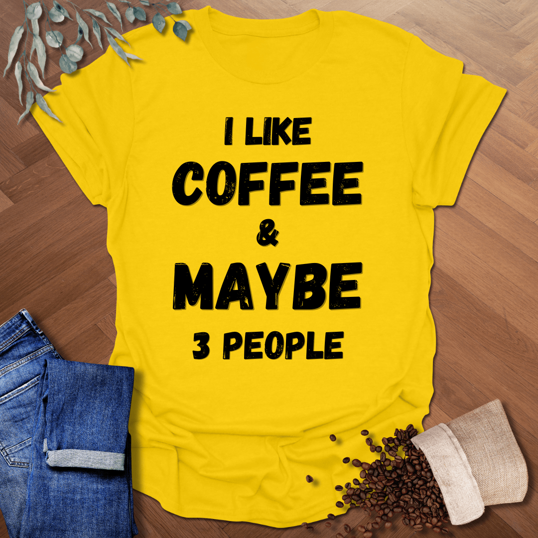 Maybe 3 People T-Shirt
