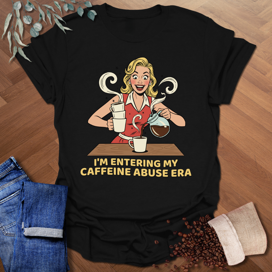 Caffeine Abuse Era T-Shirt