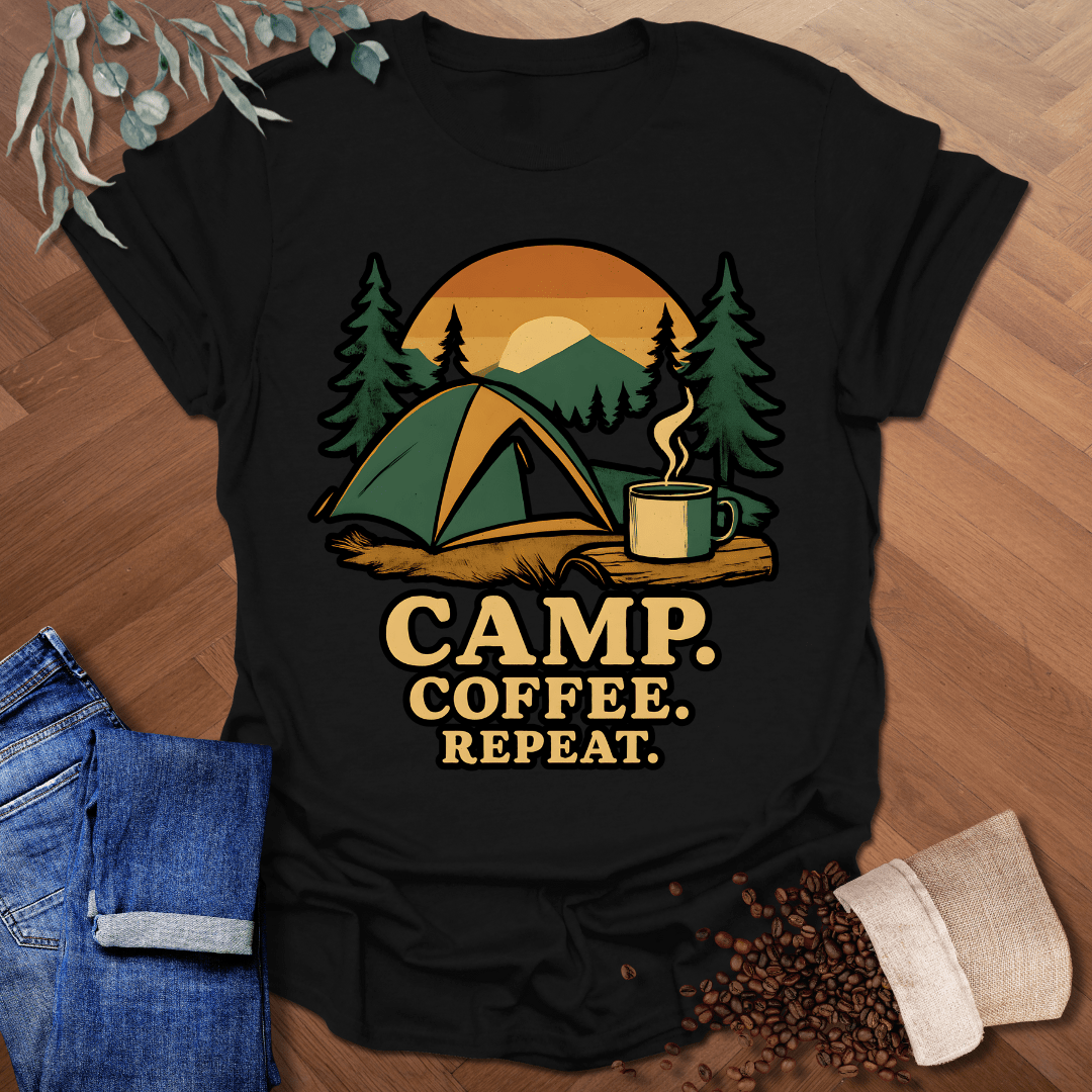 Camp. Coffee. Repeat. T-Shirt