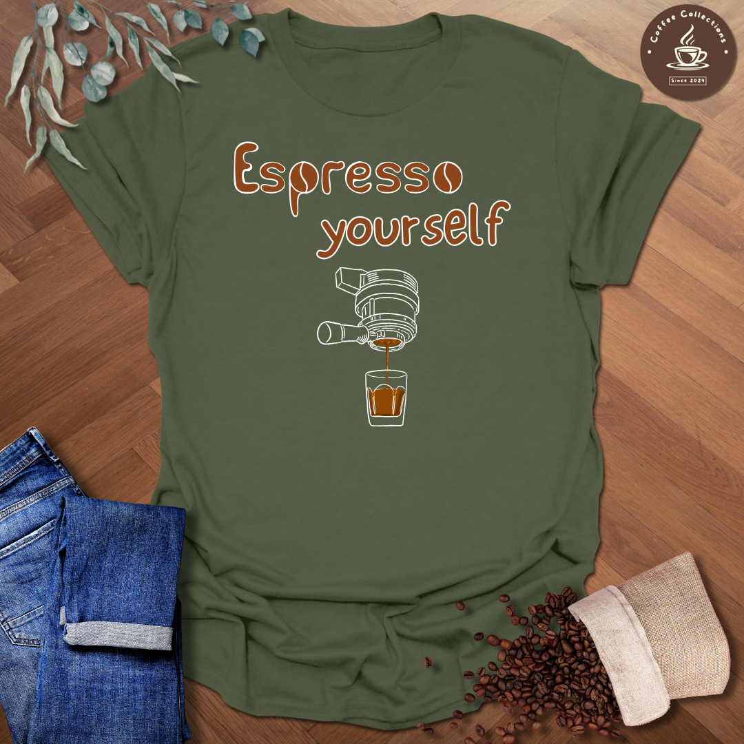 Espresso Yourself T-Shirt