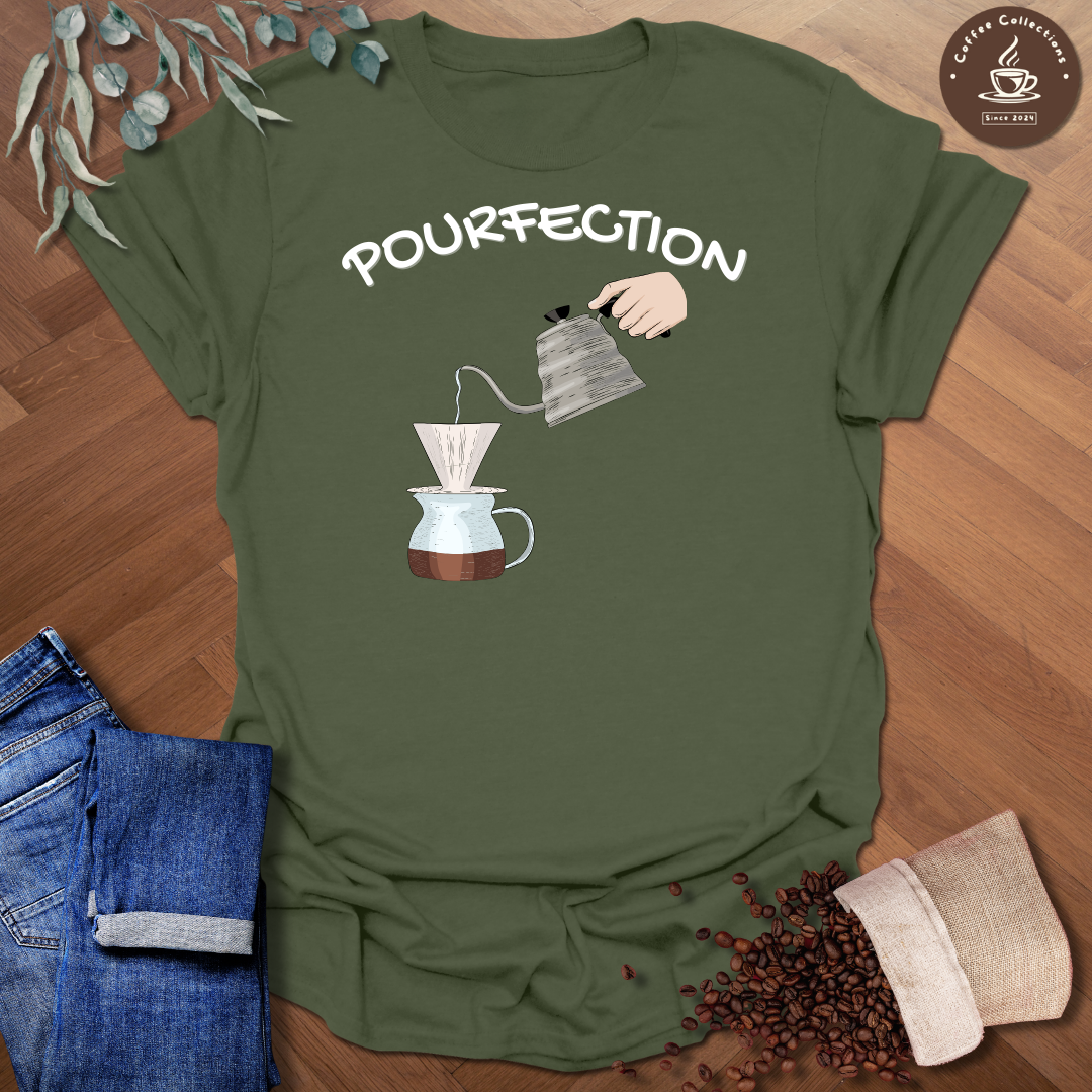 Pourfection T-Shirt