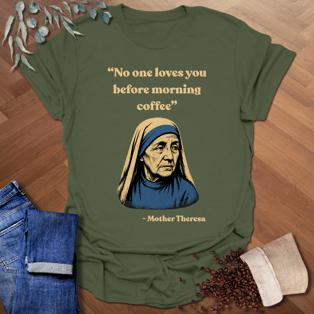 Mother Theresa T-Shirt