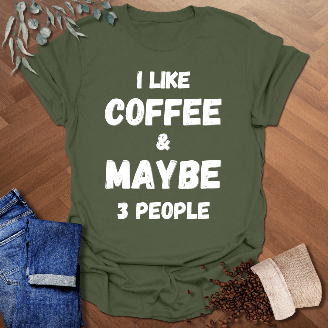 Maybe 3 People T-Shirt