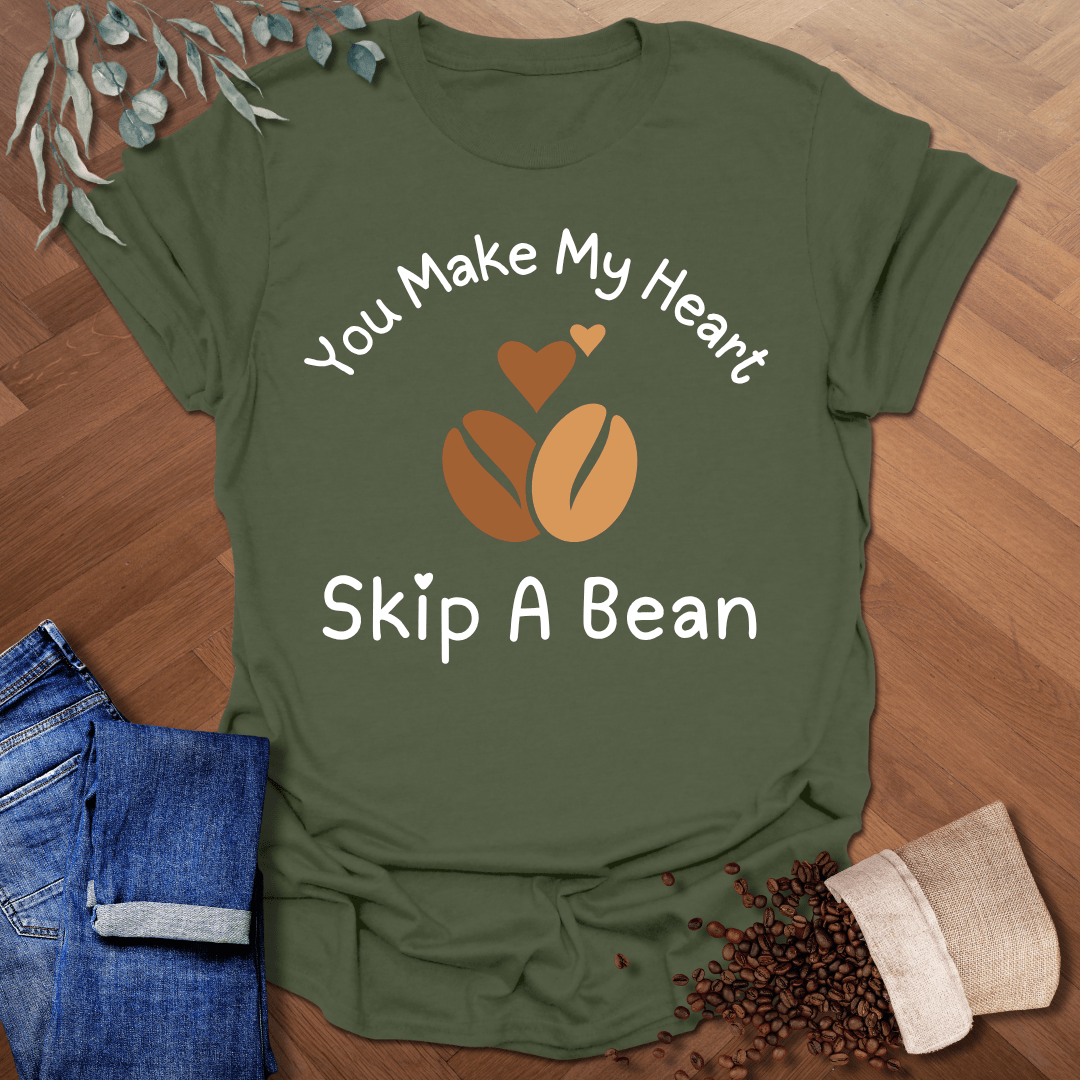 You Make My Heart T-Shirt