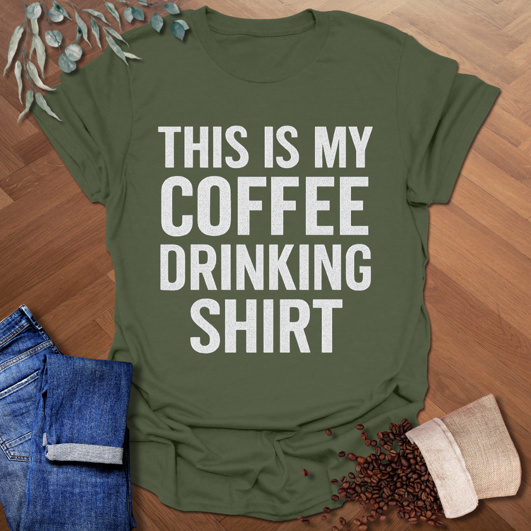 Coffee Drinking Shirt T-Shirt