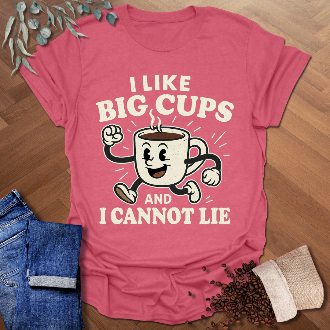 Big Cups T-Shirt