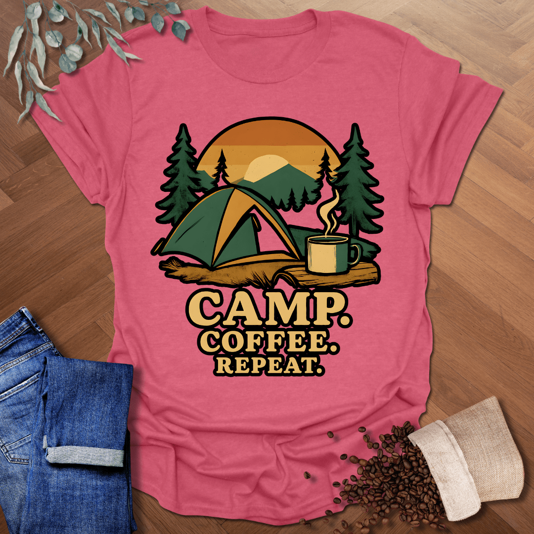 Camp. Coffee. Repeat. T-Shirt