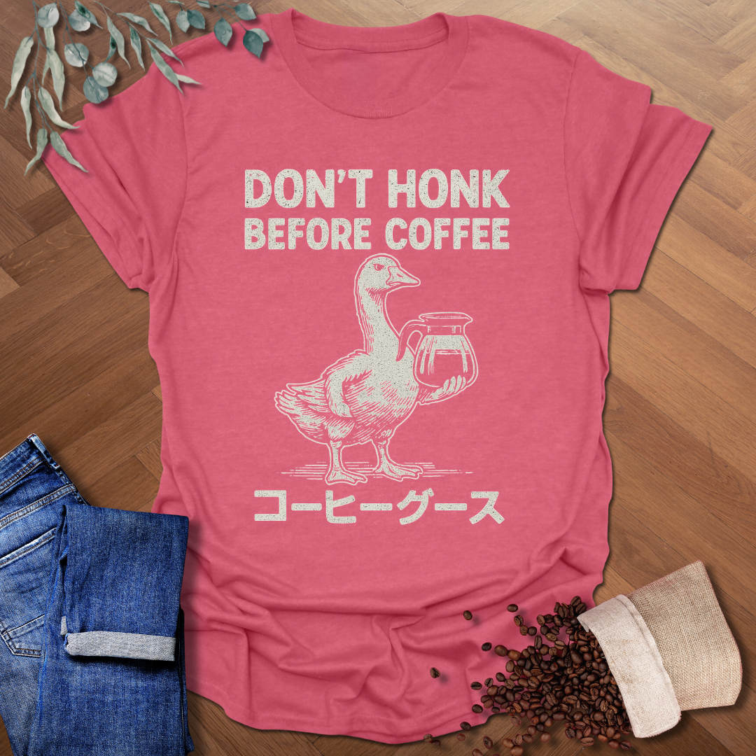 Don't Honk T-Shirt