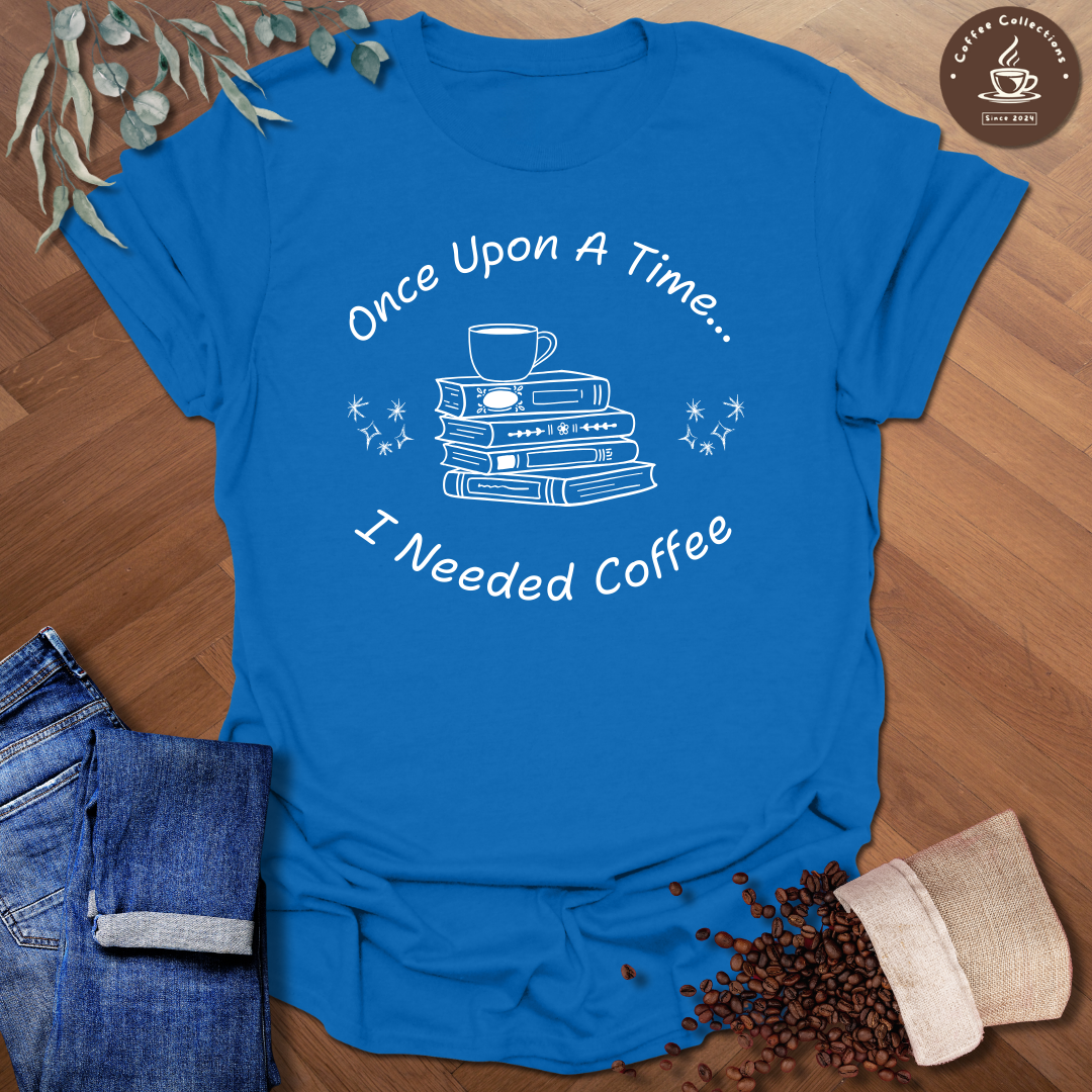 Once Upon A Time... T-Shirt