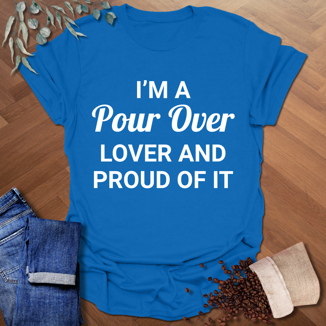 Pour Over Lover T-Shirt