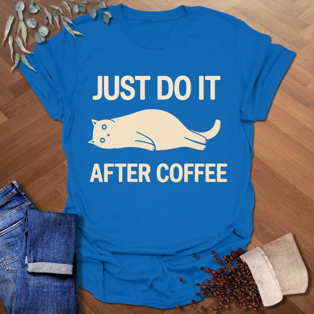 Just Do It T-Shirt