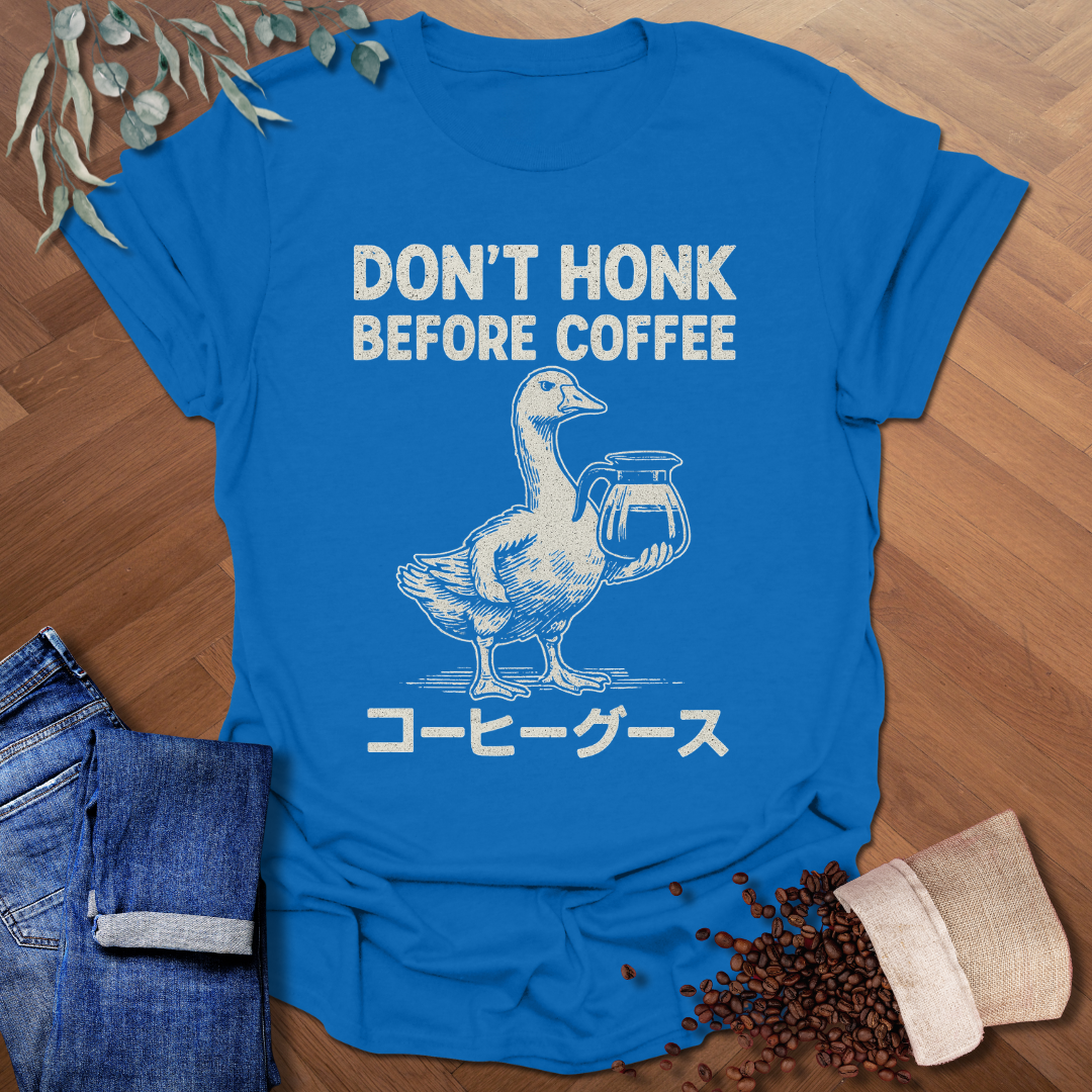 Don't Honk T-Shirt