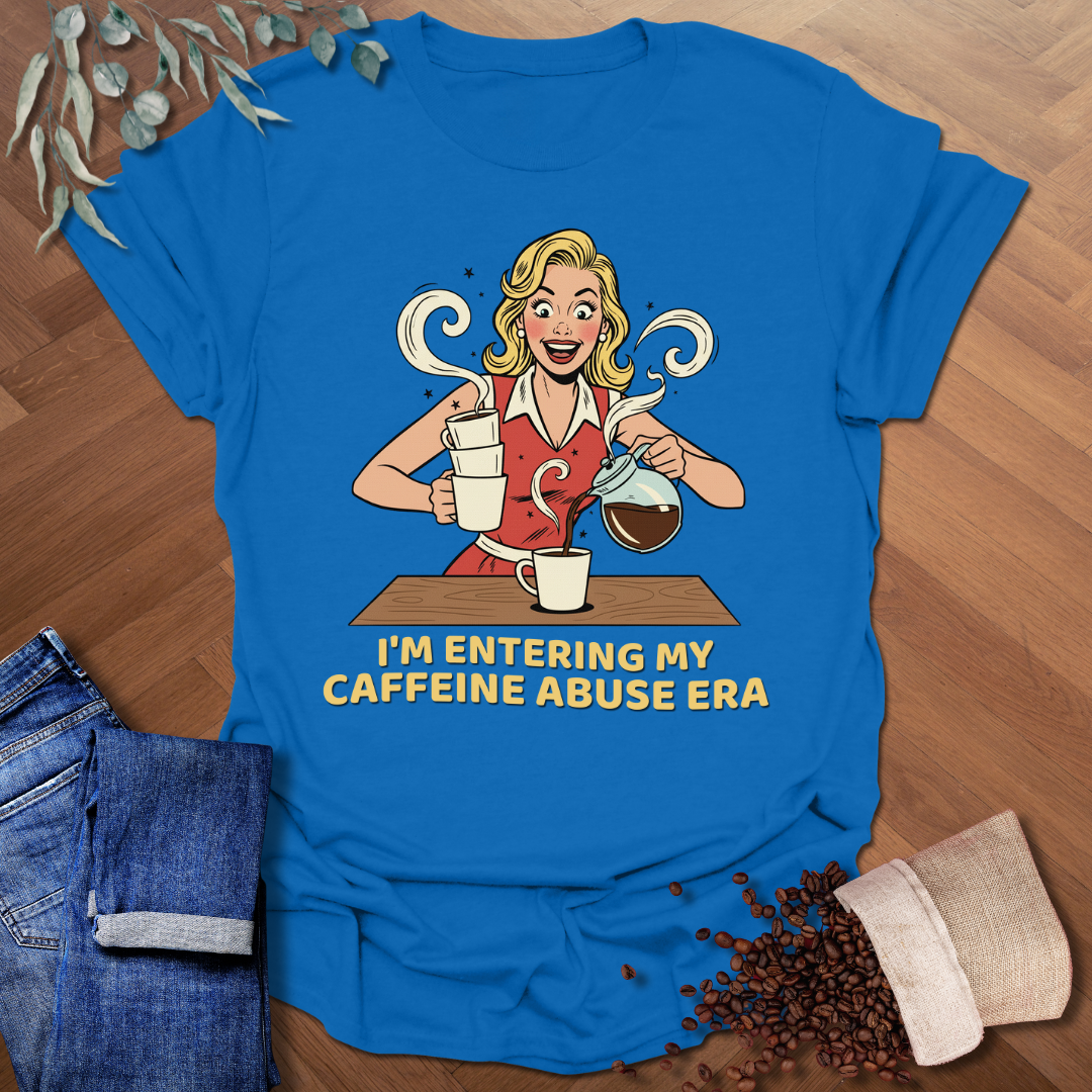 Caffeine Abuse Era T-Shirt