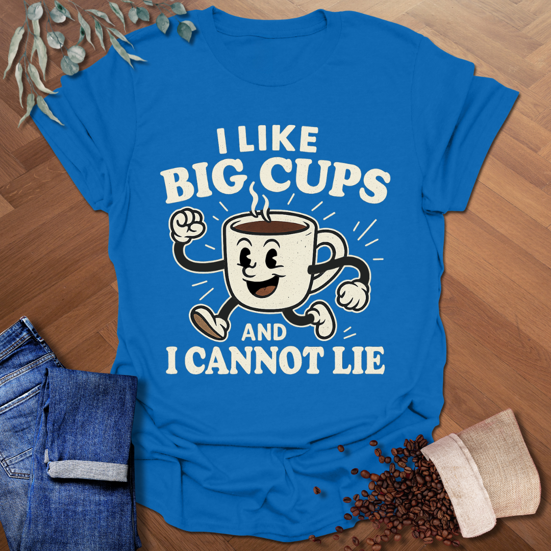 Big Cups T-Shirt