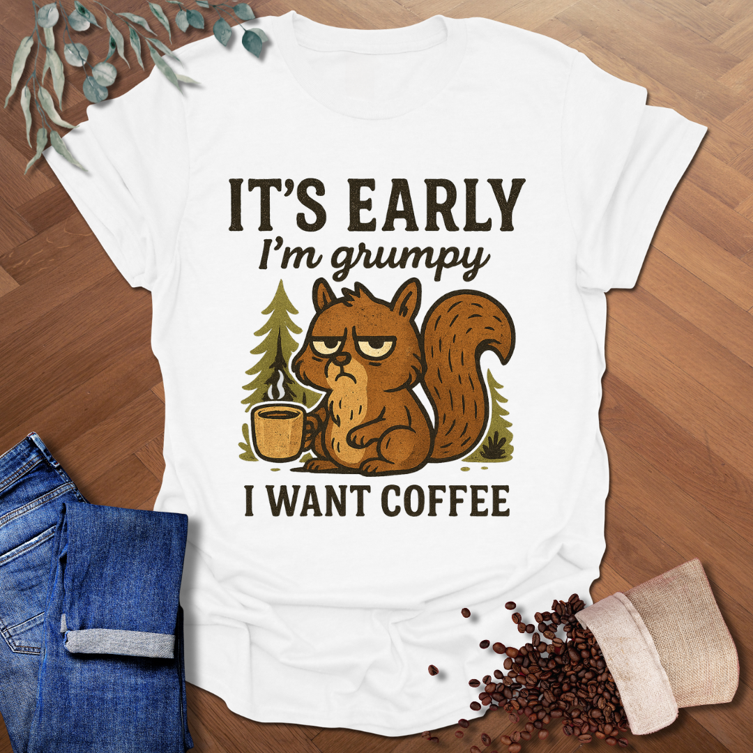 I'm Grumpy T-Shirt