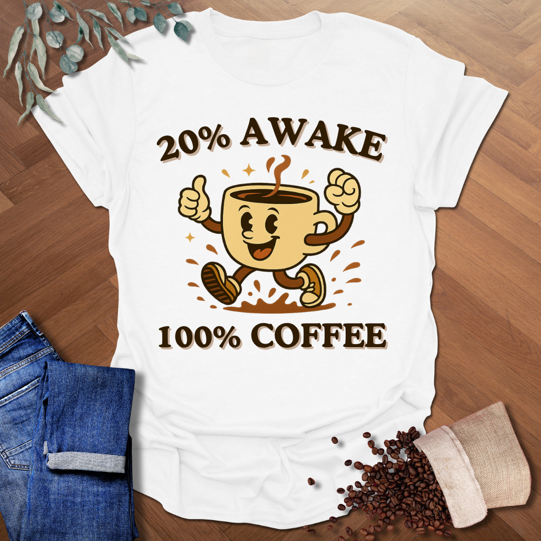 20% Awake T-Shirt
