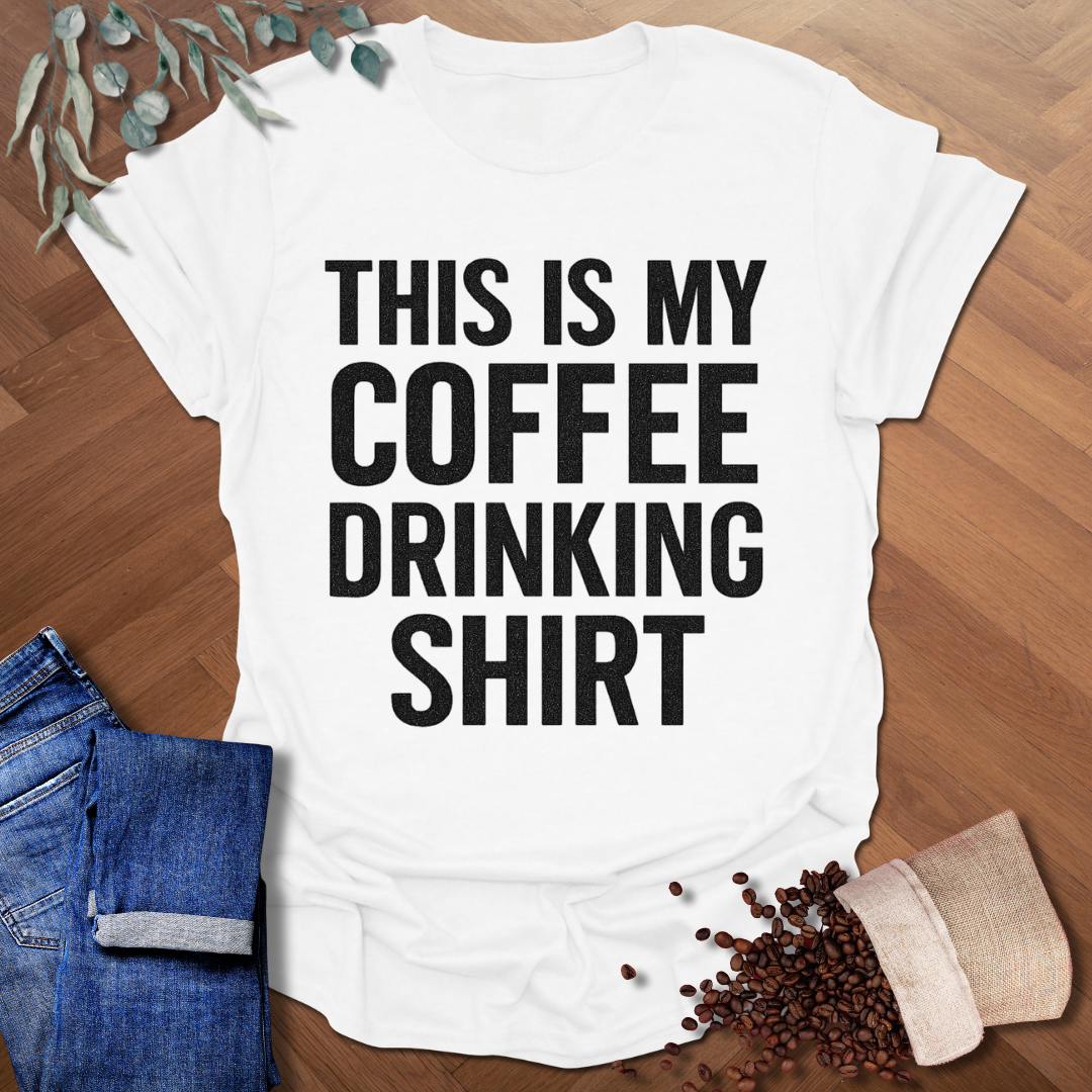 Coffee Drinking Shirt T-Shirt