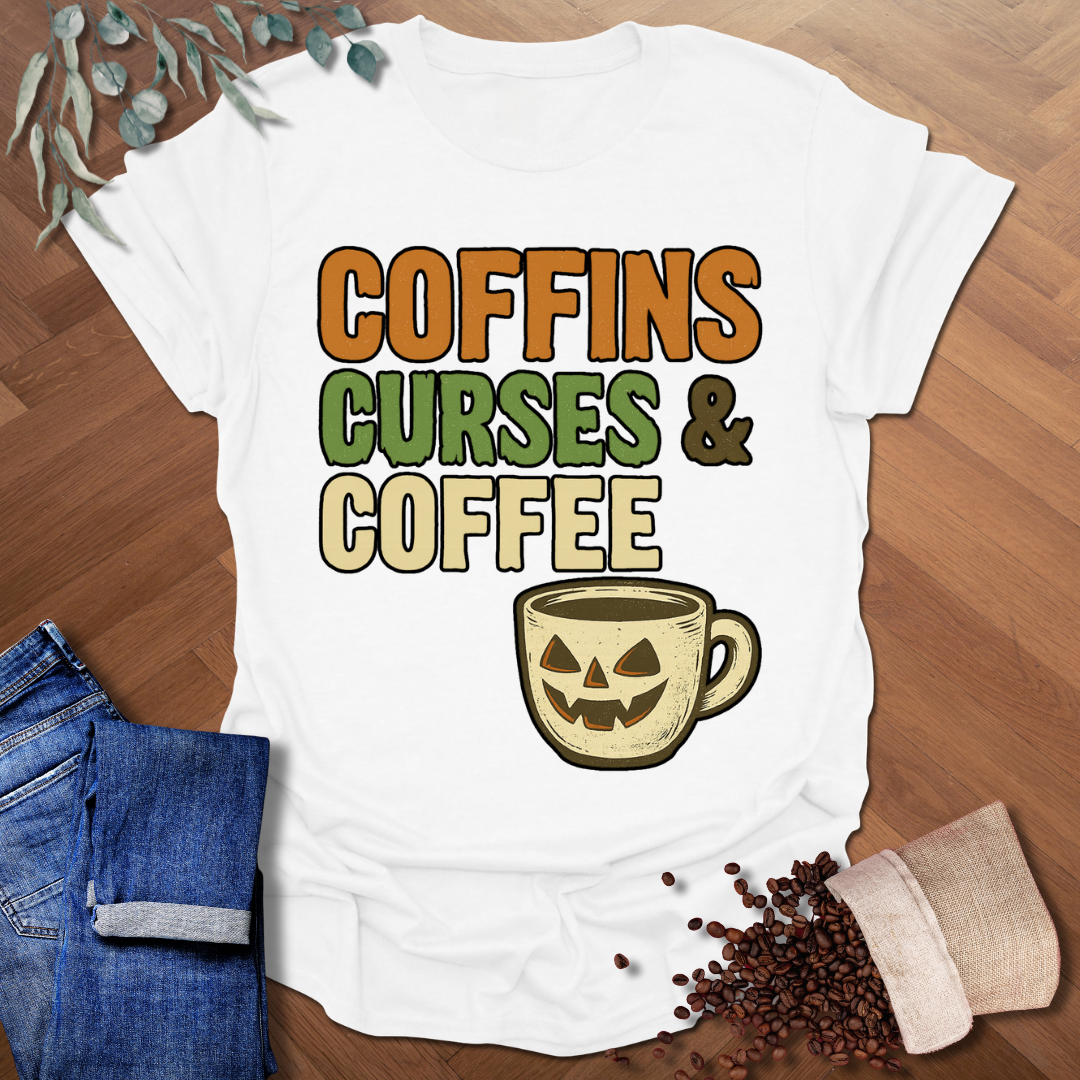 Coffins Curses & Coffee T-Shirt