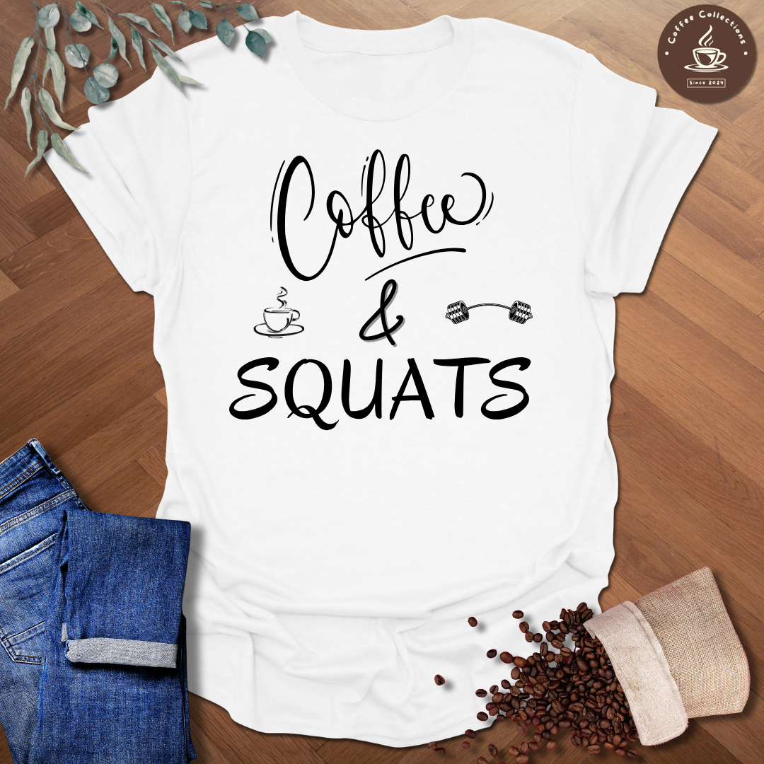 Coffee & Squats T-Shirt