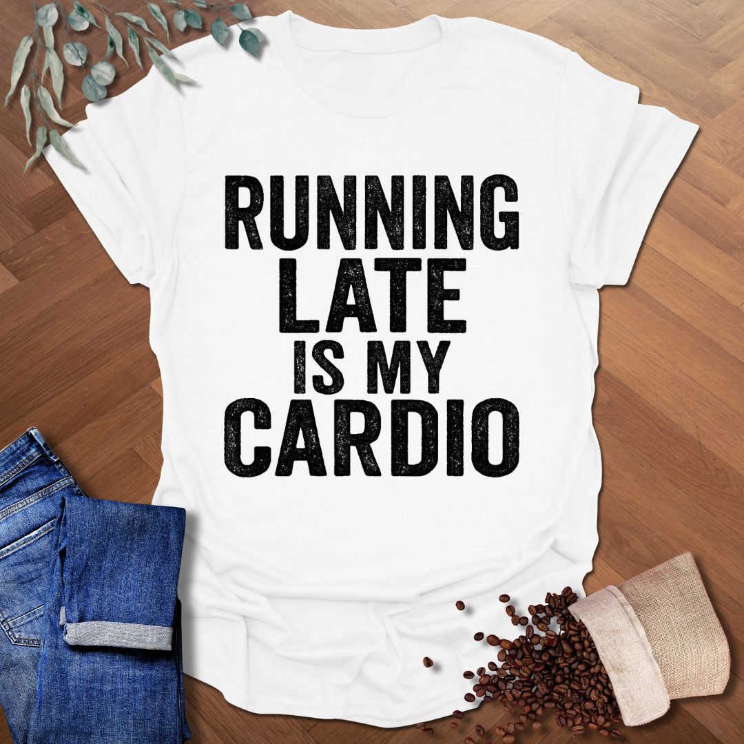 Running Late T-Shirt