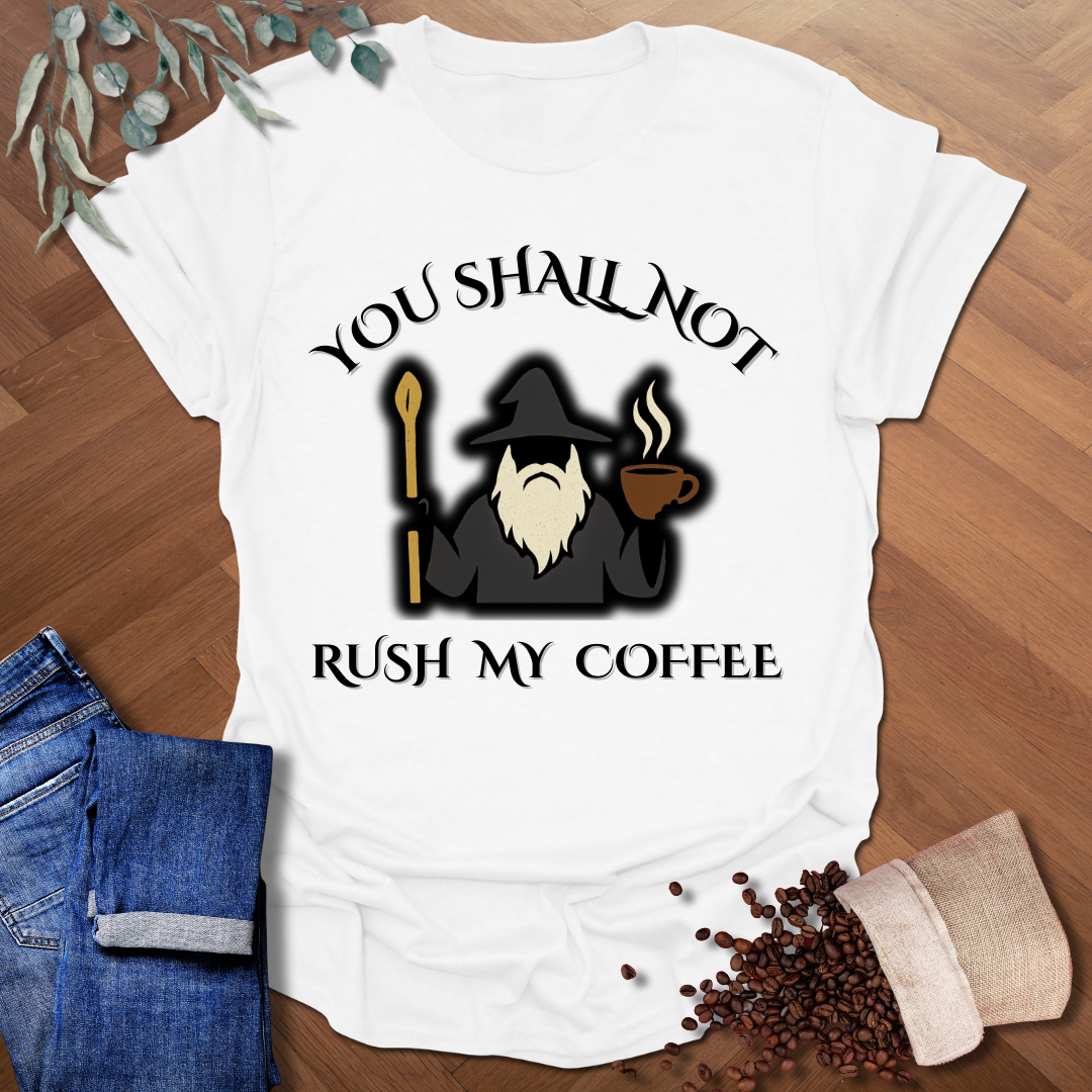 You Shall Not T-Shirt