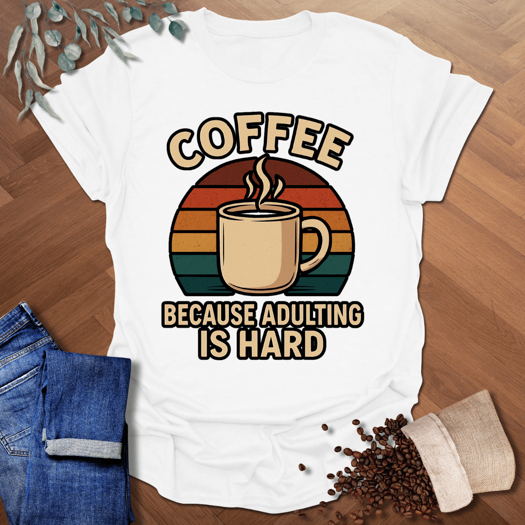 Adulting is Hard Retro T-Shirt