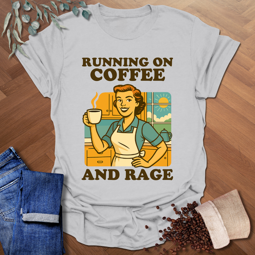 Coffee And Rage T-Shirt