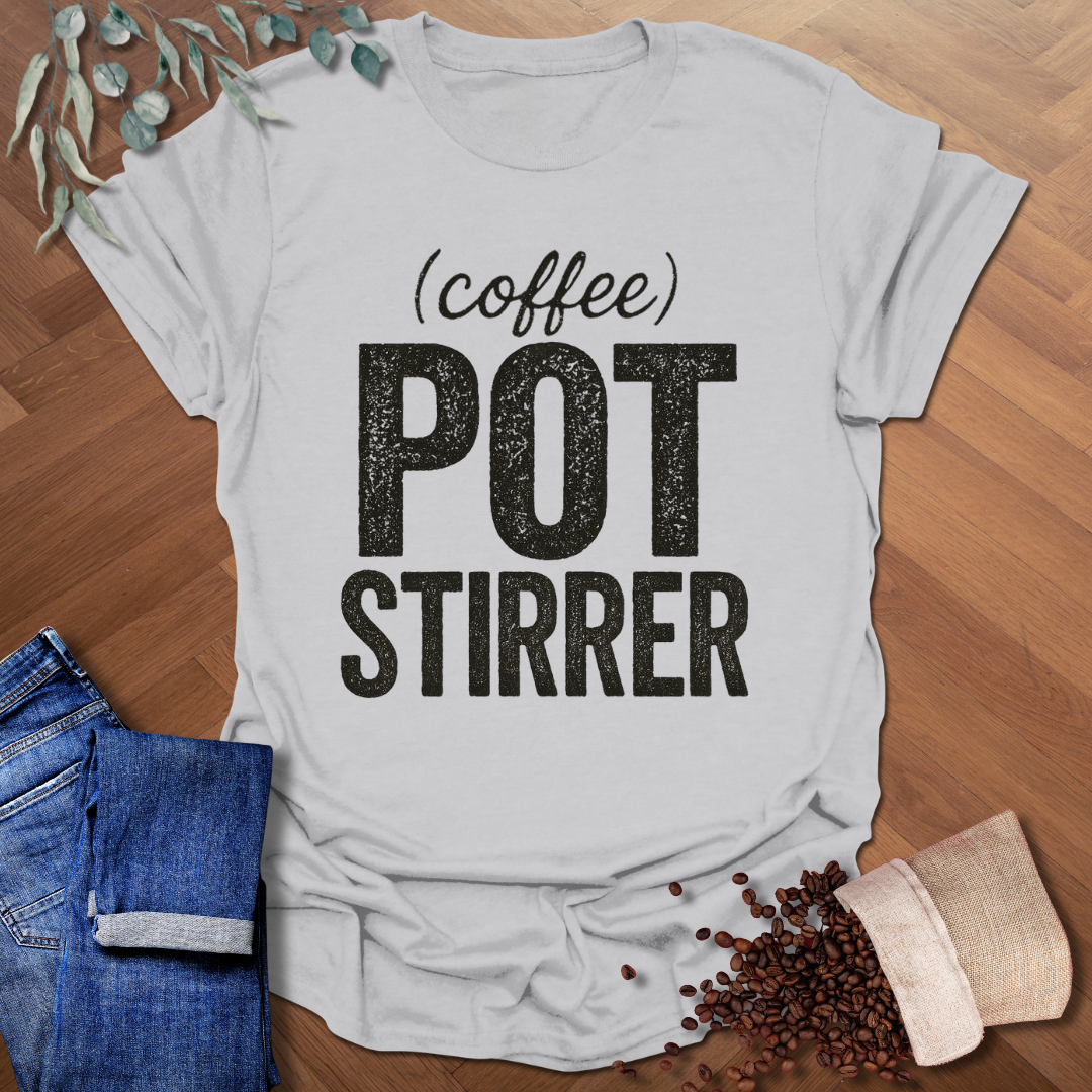 Coffee Pot Stirrer T-Shirt