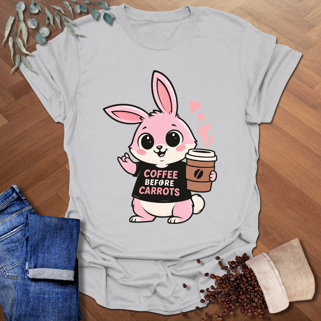 Coffee Before Carrots T-Shirt