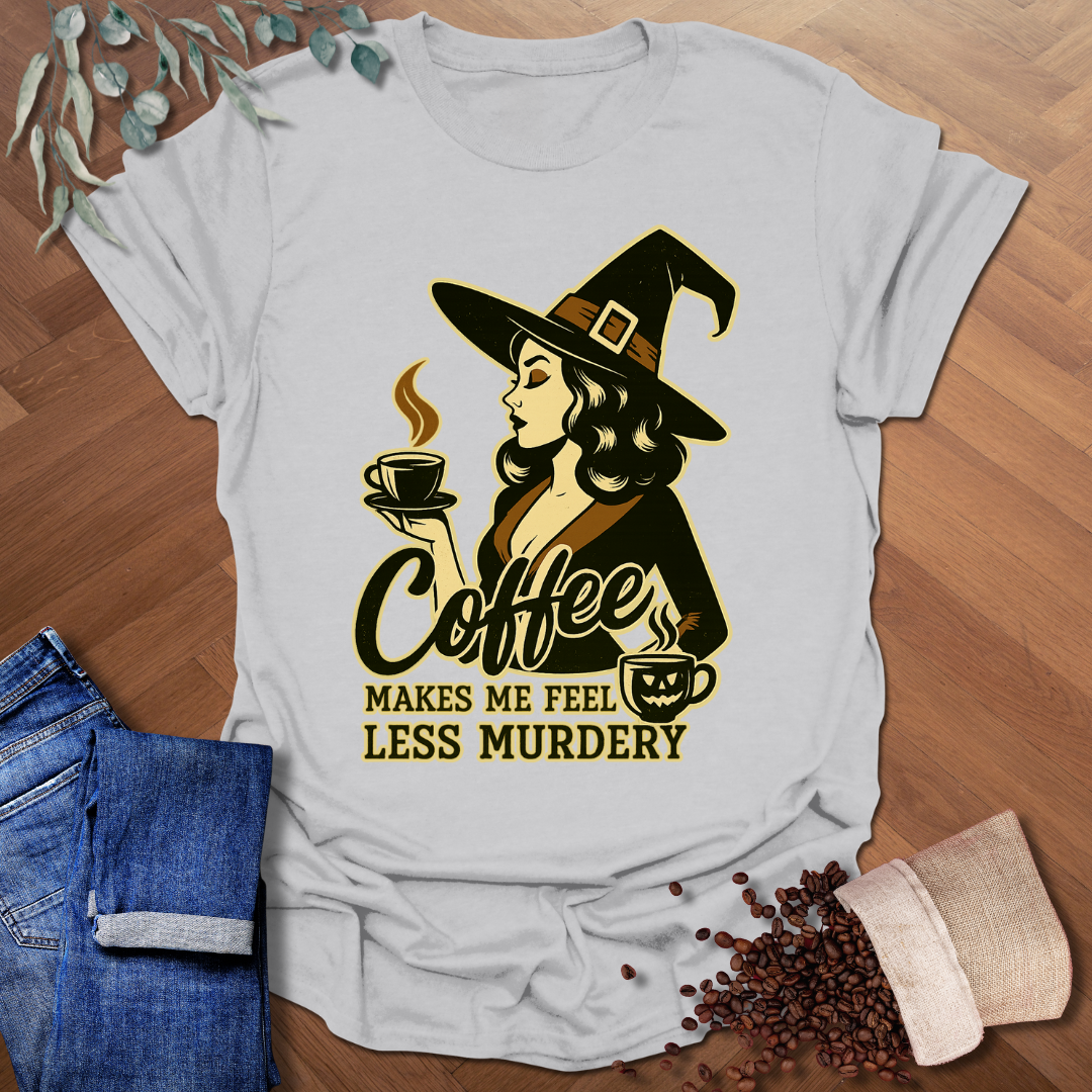 Less Murdery T-Shirt