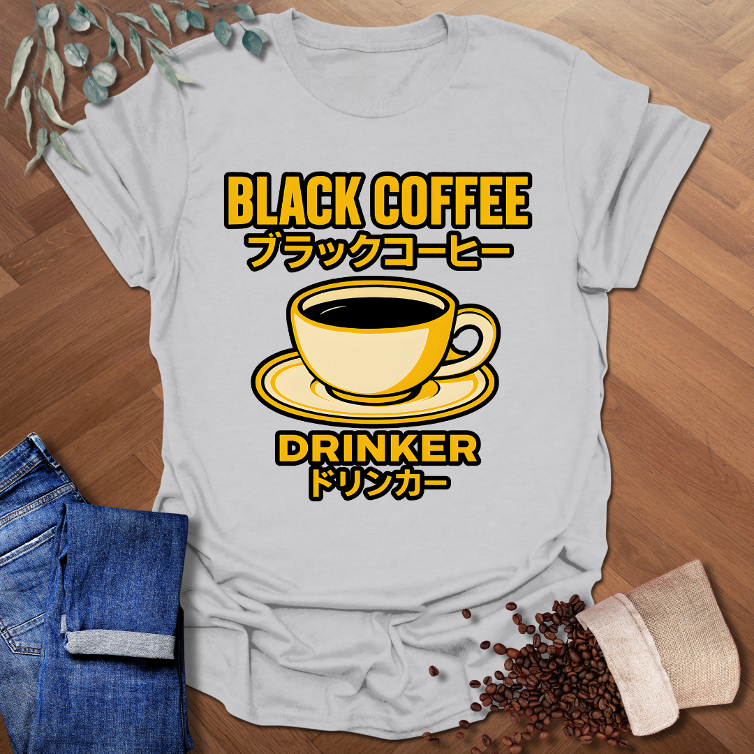 Black Coffee Drinker T-Shirt