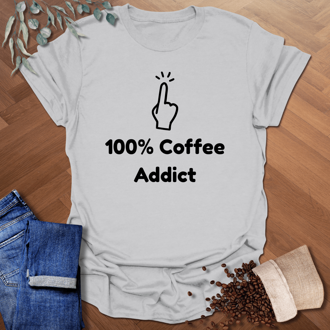100% Coffee Addict T-Shirt
