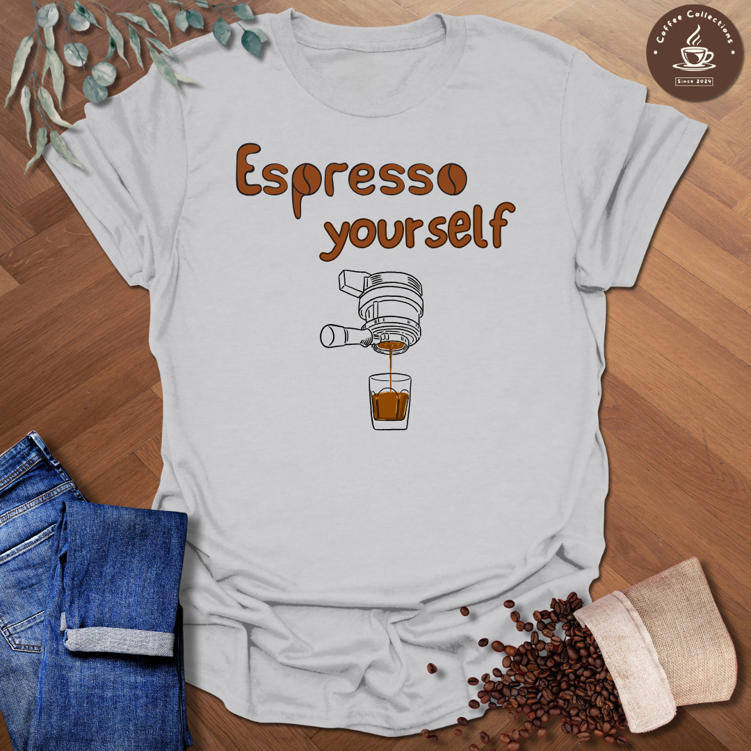 Espresso Yourself T-Shirt