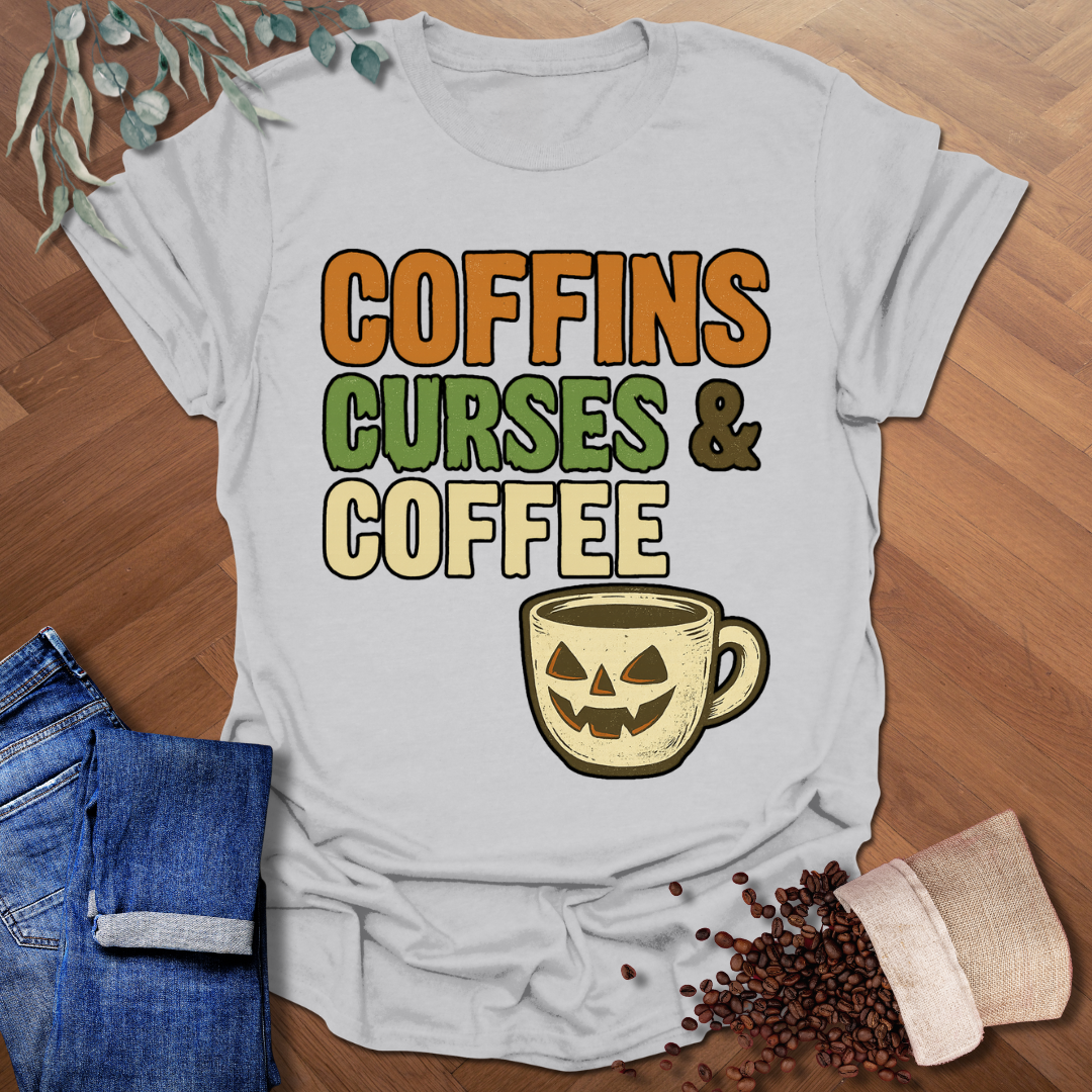 Coffins Curses & Coffee T-Shirt