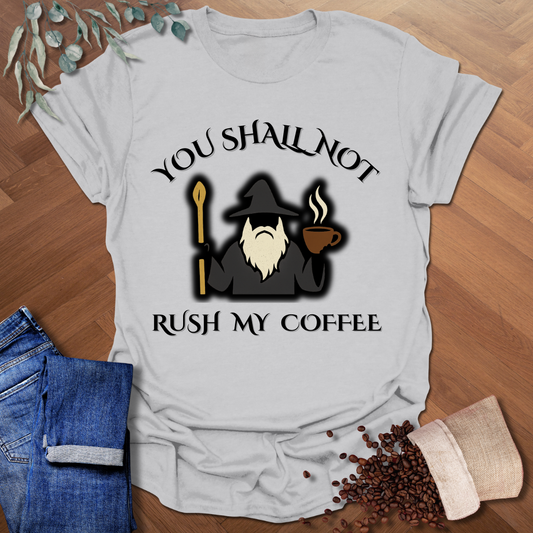 You Shall Not T-Shirt