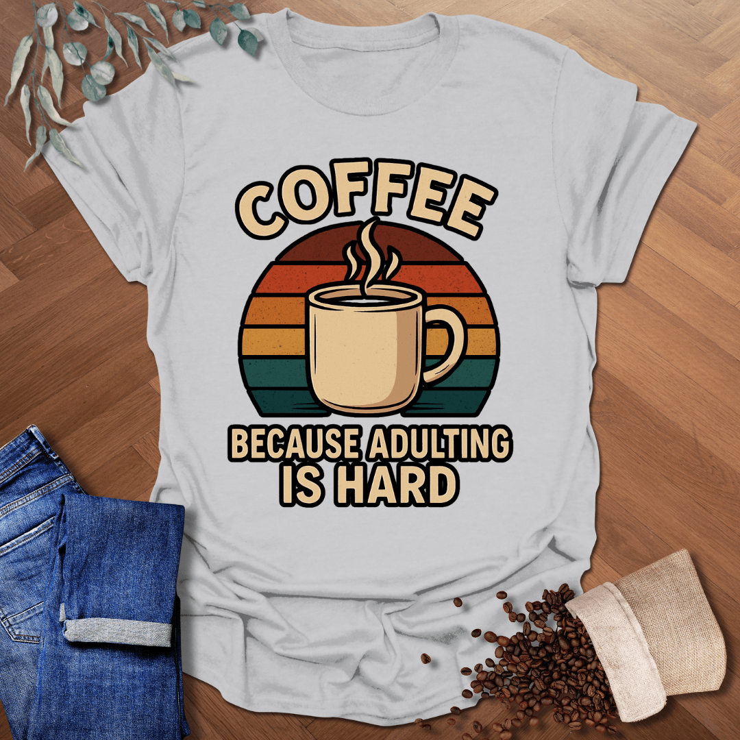 Adulting is Hard Retro T-Shirt