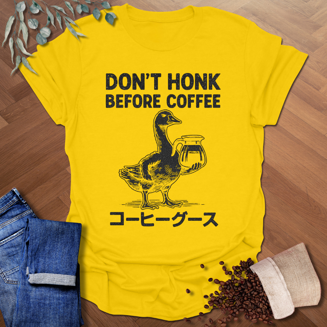 Don't Honk T-Shirt