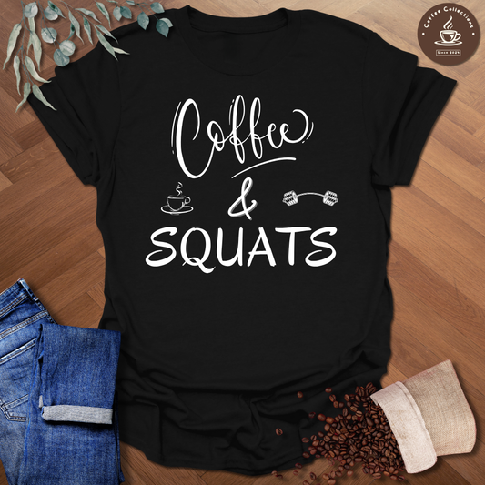 Coffee & Squats T-Shirt