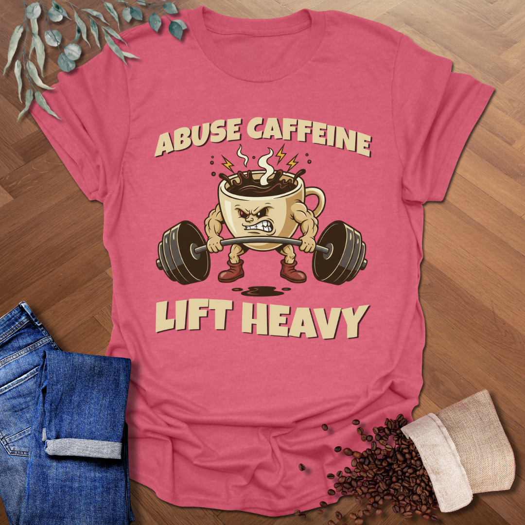 Lift Heavy T-Shirt