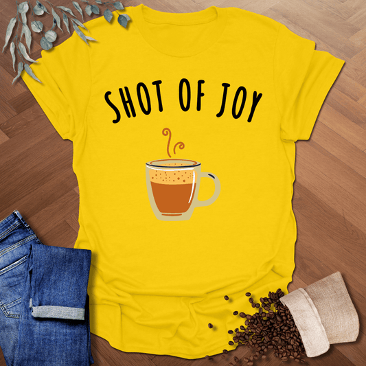 Shot of Joy T-Shirt
